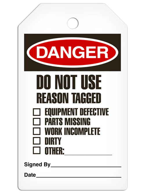 DANGER DO NOT USE REASON TAGGED DuraPly™ Safety Tag (25/pkg)
