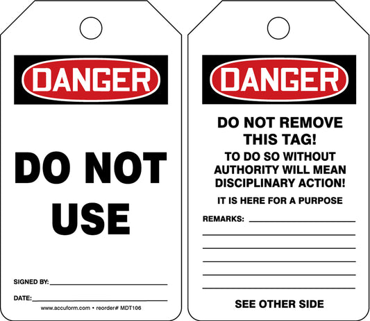 "Do Not Use"- OSHA Danger Equipment Status Tag
