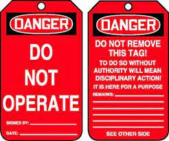 "Do Not Operate" - OSHA Danger Equipment Status Tag