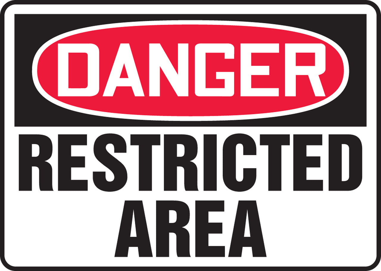 Restricted Area" -OSHA Danger Safety Sign
