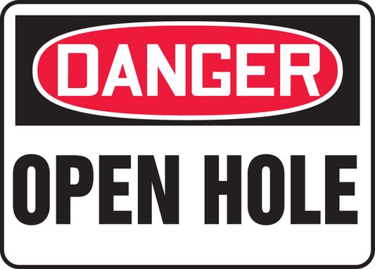 "Open Hole" -OSHA Danger Safety Sign