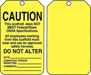 "Scaffold Does Not Meet OSHA Specifications"- Scaffold Status Tag