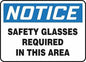 "Safety Glasses Required In This Area" -OSHA Notice Safety Sign