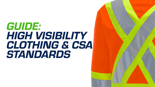 Guide: CSA Standards for High Visibility Clothing