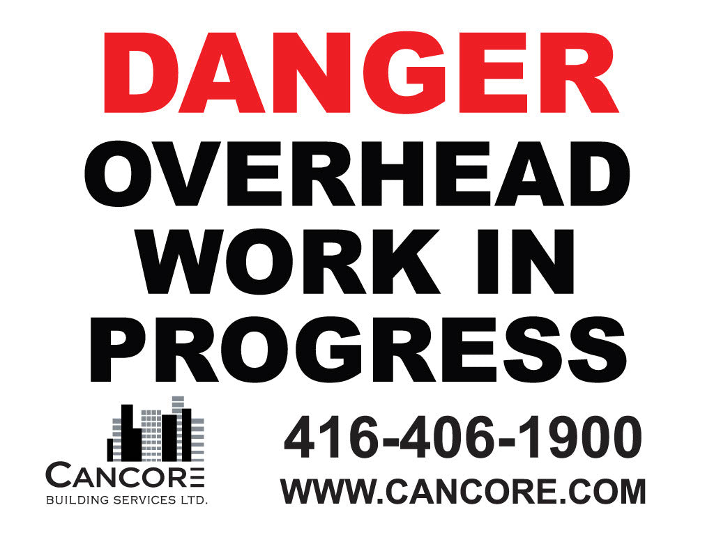 Cancore Sign - Danger Overhead Work in Progress