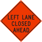 Plasticade Canada Left Lane Closed Ahead (TC-3L) Roll-Up Traffic Sign 36" x 36" (91.44cm x 91.44cm) - MUTCD Canada compliant portable construction zone sign - supplynow.ca