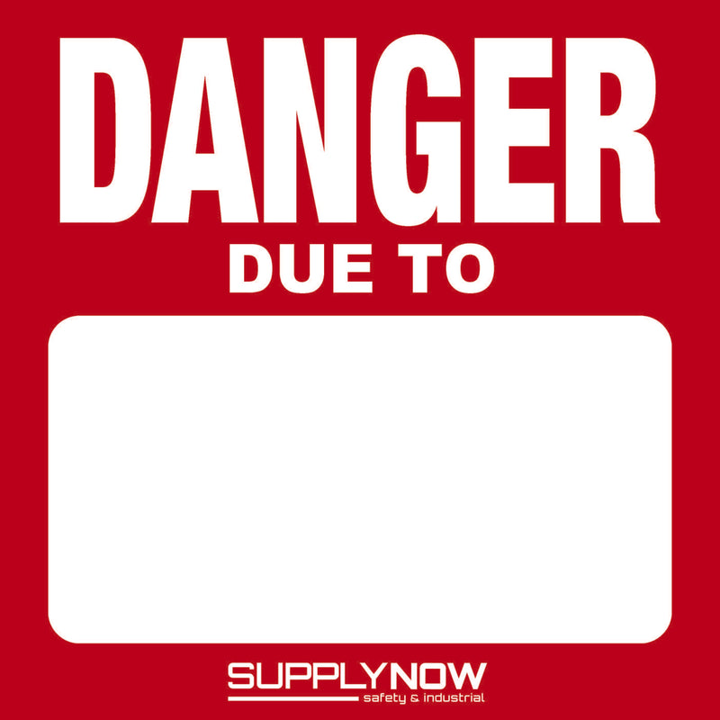 "Danger Due To" Sign, 24 x 24-inch, Corrugated