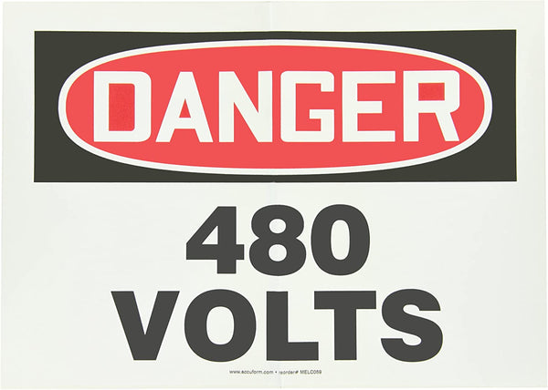 "480 Volts" -OSHA Notice Safety Sign