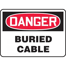 "Buried Cable" -OSHA Danger Safety Sign