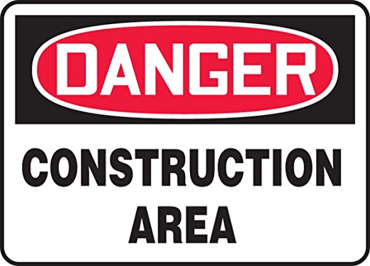 "Construction Area" -OSHA Danger Safety Sign