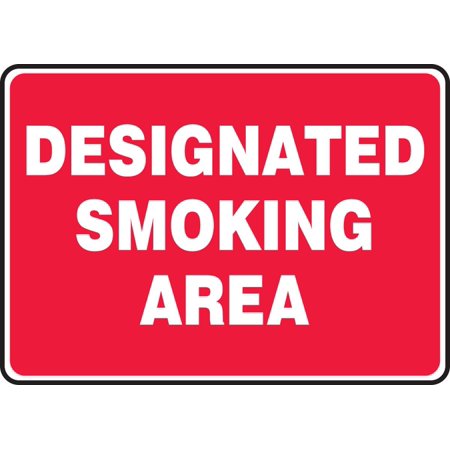 "Designated Smoking Area" -Safety Sign