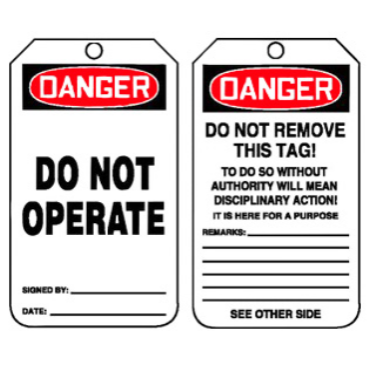 "Do Not Operate"- OSHA Danger Equipment Status Tag