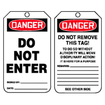 "Do Not Enter"- OSHA Danger Equipment Status Tag