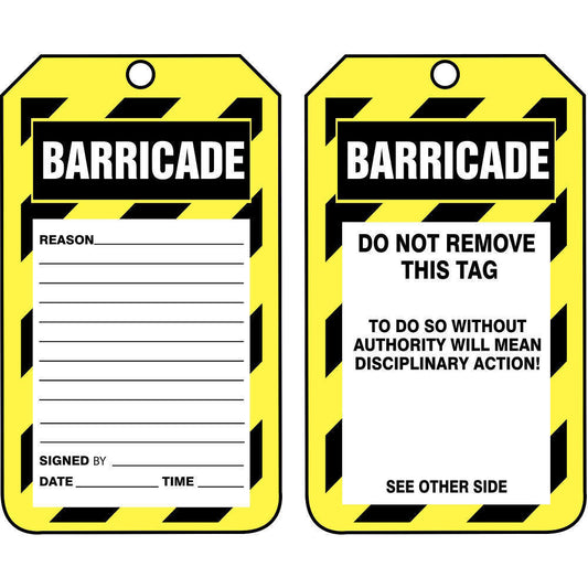 "Do Not Remove This Tag"- Barricade Status Tag