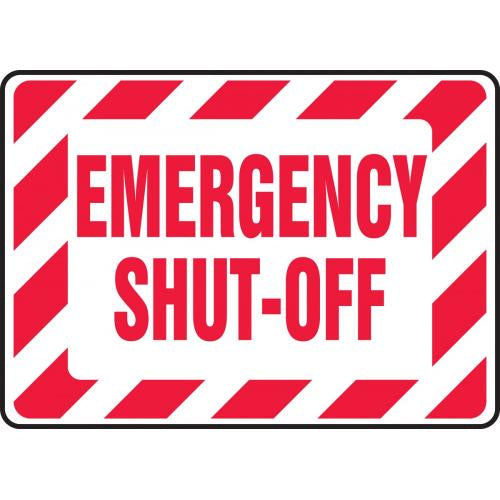'Emergency Shut Off" -OSHA Notice Safety Sign