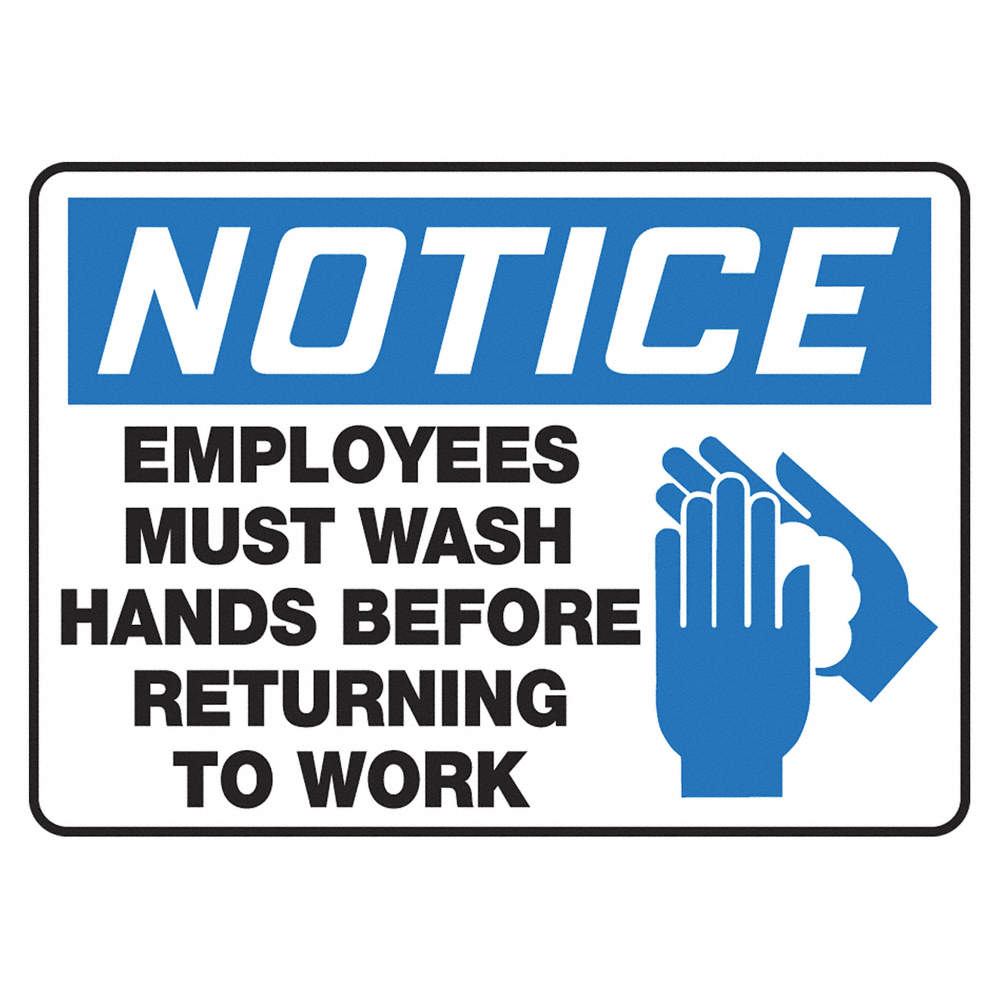 "Employees Must Wash Hands Before Work" -OSHA Notice Safety Sign