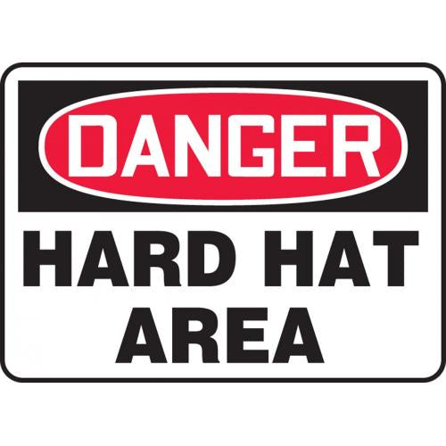 "Hard Hat Area" -OSHA Danger Safety Sign