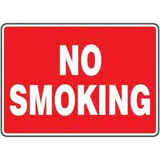 "No Smoking" -Safety Sign