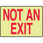 "Not An Exit" -Safety Sign
