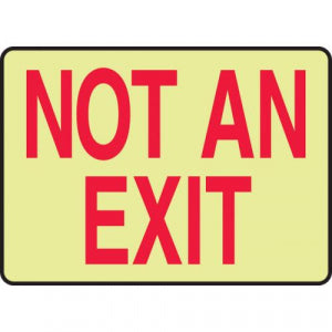 "Not An Exit" -Safety Sign