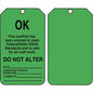"OK Do Not Alter"- Scaffold Status Tag