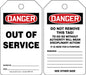 "Out Of Service"- OSHA Danger Equipment Status Tag