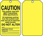 "Scaffold Does Not Meet OSHA Specifications"- Scaffold Status Tag