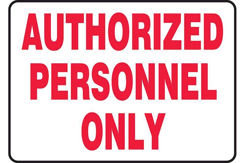 "Authorized Personnel Only" - Safety Sign