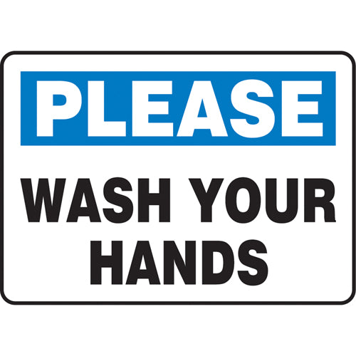 :Wash Your Hands" -OSHA Notice Safety Sign