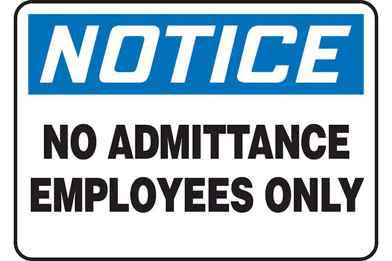 "No Admittance, Employees Only" -OSHA Danger Safety Sign