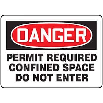 "Permit Required Confined Space Do Not Enter" -OSHA Danger Safety Sign